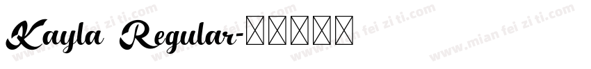 Kayla Regular字体转换